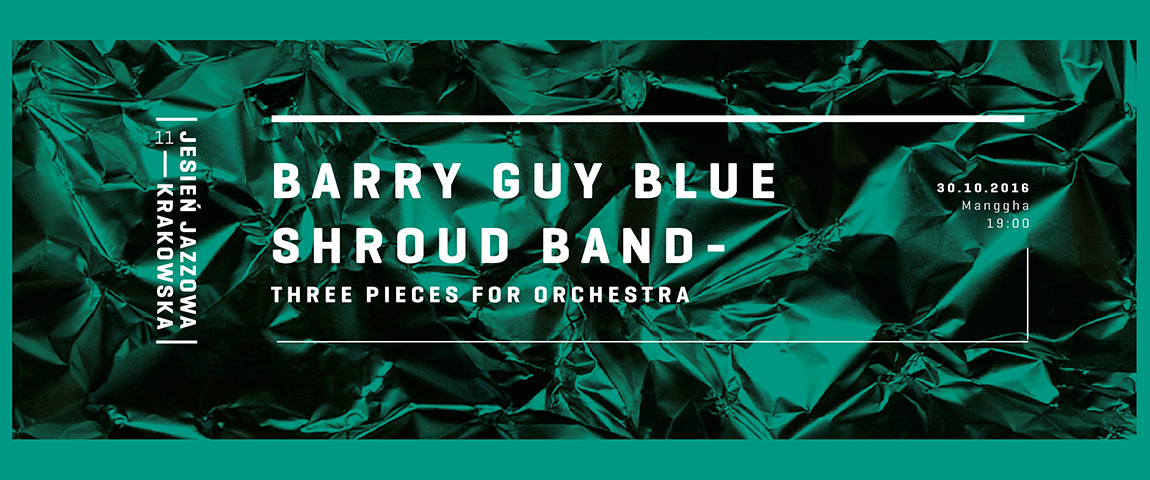 BARRY GUY BLUE SHROUD BAND –THREE PIECES FOR ORCHESTRA