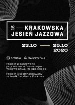 15. Krakowska Jesień Jazzowa (23-25.10. 2020)