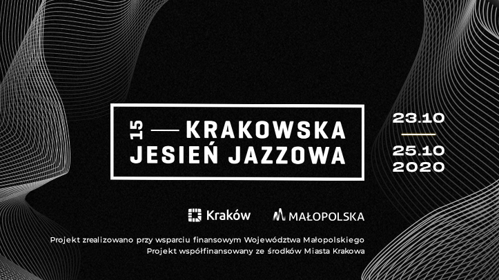 15. Krakowska Jesień Jazzowa (23-25.10. 2020)